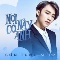 Noi Nay Co Anh_Sơn Tùng M-TP
