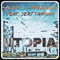 Utopia_BUDDY SIXNINESEVEN,Serj Tankian