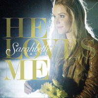 He Loves Me_Sarahbeth Taite