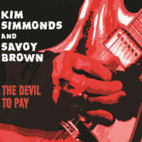 The Devil to Pay_Kim Simmonds,Savoy Brown