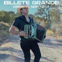 BILLETE GRANDE (feat. Edgardo Nuñez) (Versión Norteño)_BillyJs,Edgardo Nuñez
