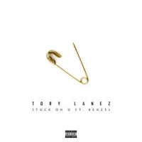 Stuck On U_Tory Lanez,BenZel