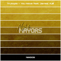 You Move_Trutopia,James Yuill