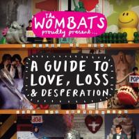 Here Comes the Anxiety_The Wombats