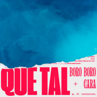 QUE TAL_Boro Boro,Cara
