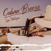 Cuban Breeze_Luis Villegas
