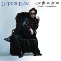 Cry Little Sister_G Tom Mac
