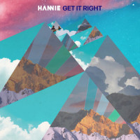 Get It Right_HANNIE,Hannah Wilson