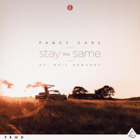 Stay the Same_Fancy Cars,Neil Ormandy