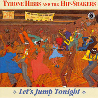Ain't Nothin' Shakin'_Tyrone Hibbs,The Hip-Shakers,Amos Milburn