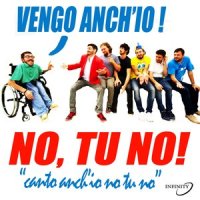 Vengo anch'io! No tu no!_Lorenzo Baglioni,Iacopo Melio