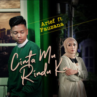 Cinta mu Rindu ku_Arief,Fauzana