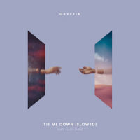 Tie Me Down_Gryffin,Elley Duhè