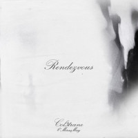 Rendezvous_Col3trane,Miraa May