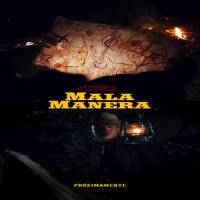 Mala Manera(feat. Yusei)_Franco Fernández,Yusei