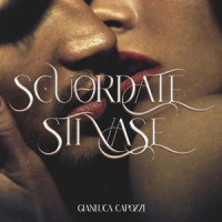 Scuordate sti vase_Gianluca Capozzi