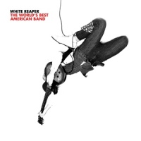 The World's Best American Band_White Reaper