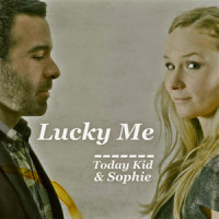 Lucky Me_Today Kid,Sophie