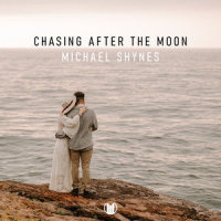 Chasing After the Moon_Michael Shynes