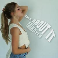 Talk About It_Mikayla