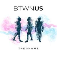 The Shame_Btwn Us