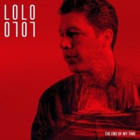 The End of My Time_Lolo
