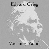 Morning Mood_Edvard Grieg