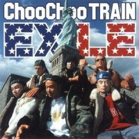 Choo Choo TRAIN_EXILE
