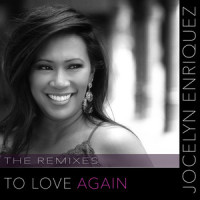 To Love Again_Jocelyn Enriquez