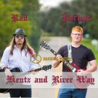 Hentz and River Way_Rad,Ruckus
