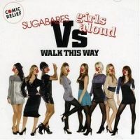 Walk This Way_Girls Aloud,Sugababes