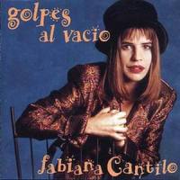 Golpes al vacío_Fabiana Cantilo