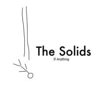 If Anything_The Solids