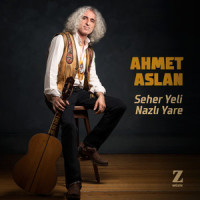 Seher Yeli Nazlı Yare_Ahmet Aslan