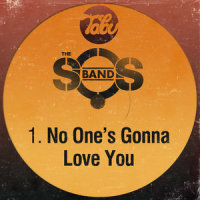 No One's Gonna Love You_The S.O.S. Band