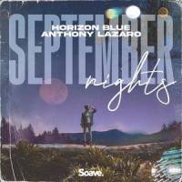 September Nights_Horizon Blue,Anthony Lazaro,Michael Steven Krommenhoek,Antonio De Giovanni