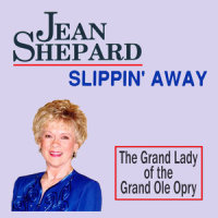 Slippin' Away_Jean Shepard