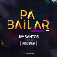 Pa Bailar_Jay Santos,Erick Galan