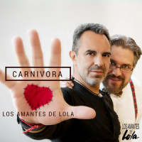 Carnivora_Los Amantes de Lola