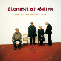 Wenn der Wolf schläft müssen alle Schafe ruhen_Element Of Crime