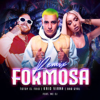 Formosa_Kaio Viana,Bad Gyal,Totoy El Frio,MC CJ