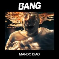 I Was Blind_Mando Diao