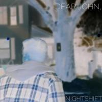 Dear John,_Nightshift