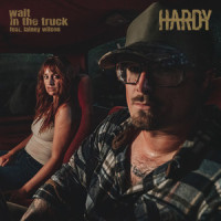 wait in the truck (feat. Lainey Wilson)_HARDY,Lainey Wilson