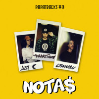 Nota$ (Papatracks #3) (Participação especial de Papatinho)_Papatinho,L7nnon,Azzy