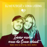 Immer wieder wenn die Sonne scheint_DJ Herzbeat,SONIA LIEBING