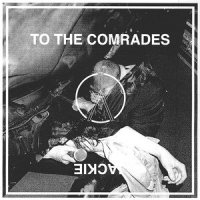 To The Comrades_Iceage
