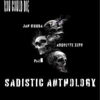 You Could Die(feat. Absolute Zero & PayN)_Jah Murda,Absolute Zero,Payn