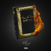SORRY, NOT SORRY_True On Tha Trac,Bates