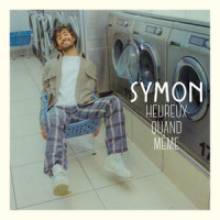 Heureux quand même_Symon,Nazim Khaled,Eddy Pradelles